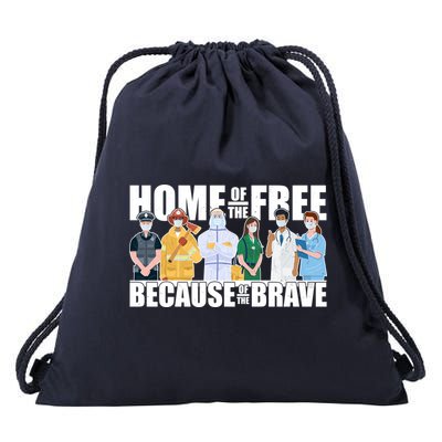 Support Frontline Workers Home Of The Free Drawstring Bag