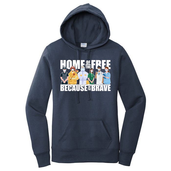 Support Frontline Workers Home Of The Free Women's Pullover Hoodie