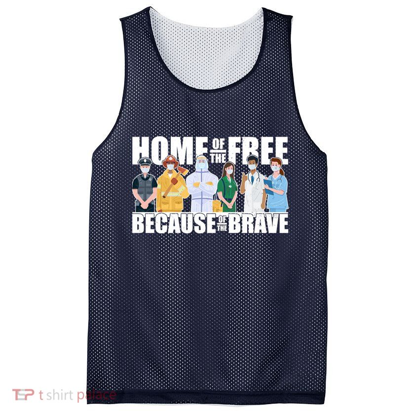 Support Frontline Workers Home Of The Free Mesh Reversible Basketball Jersey Tank