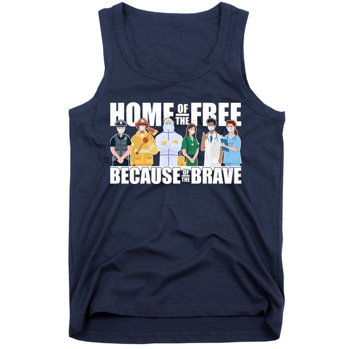Support Frontline Workers Home Of The Free Tank Top