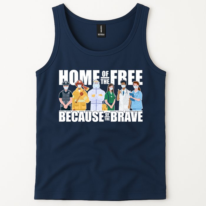 Support Frontline Workers Home Of The Free Tank Top
