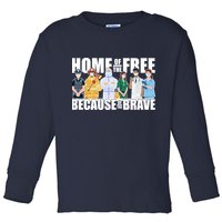 Support Frontline Workers Home Of The Free Toddler Long Sleeve Shirt