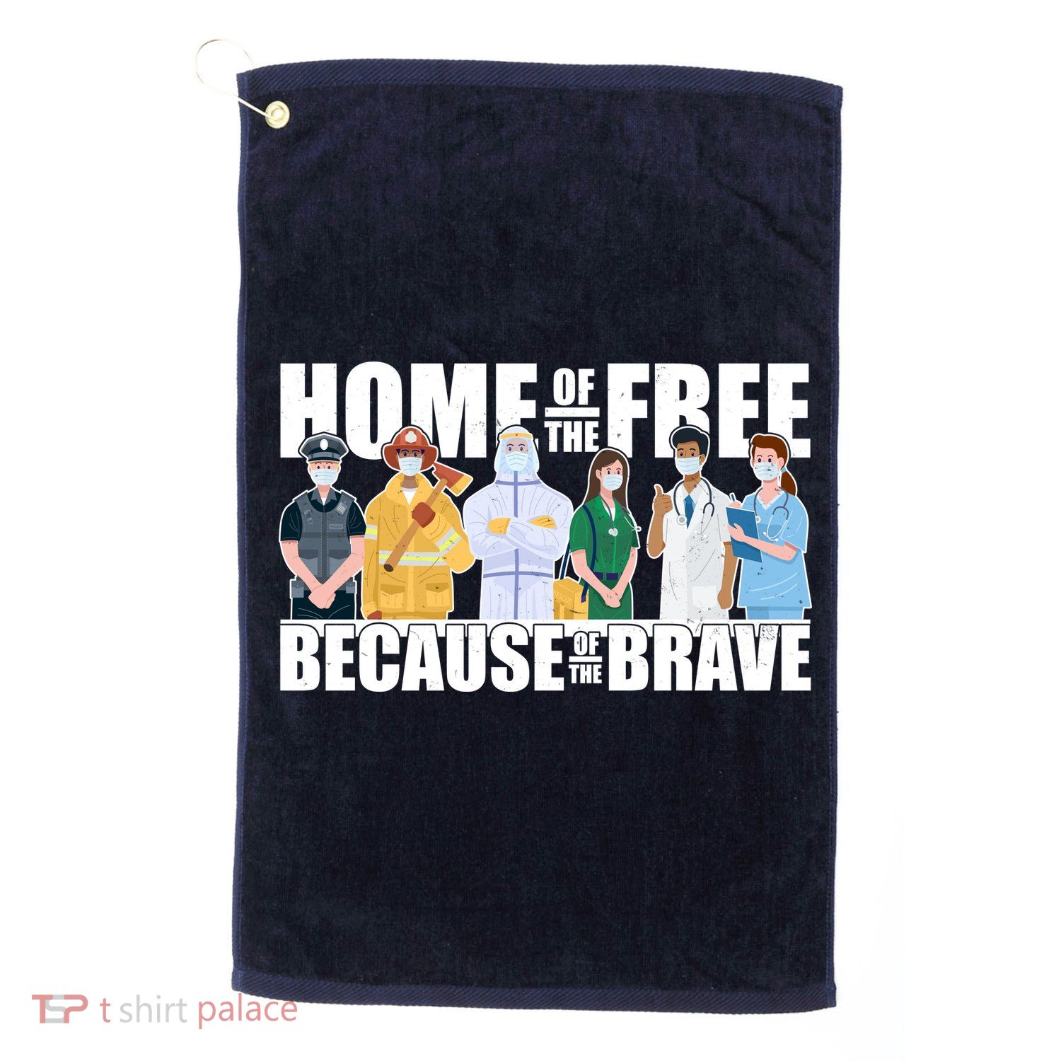 Support Frontline Workers Home Of The Free Golf Towel