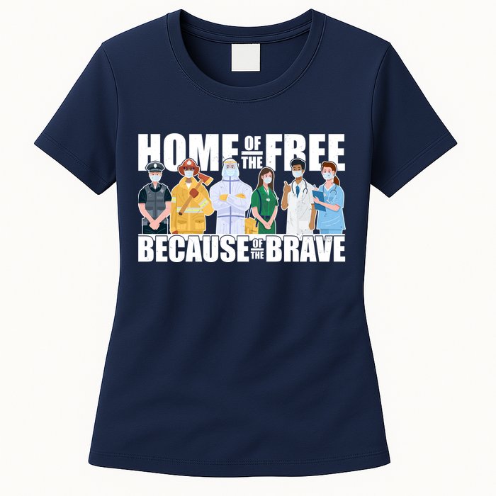 Support Frontline Workers Home Of The Free Womens T-Shirt
