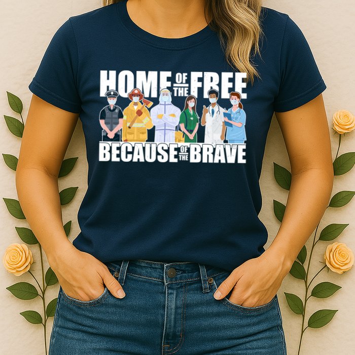 Support Frontline Workers Home Of The Free Womens T-Shirt