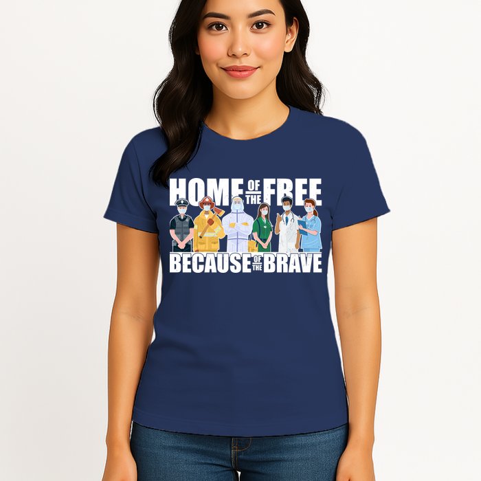 Support Frontline Workers Home Of The Free Womens T-Shirt
