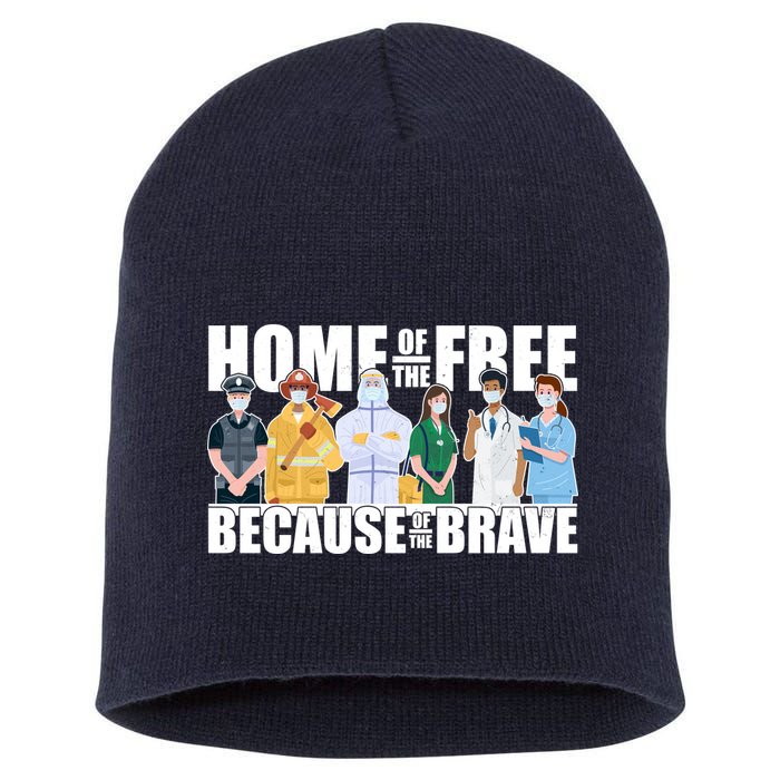 Support Frontline Workers Home Of The Free Short Acrylic Beanie