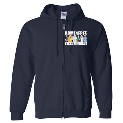 Support Frontline Workers Home Of The Free Full Zip Hoodie