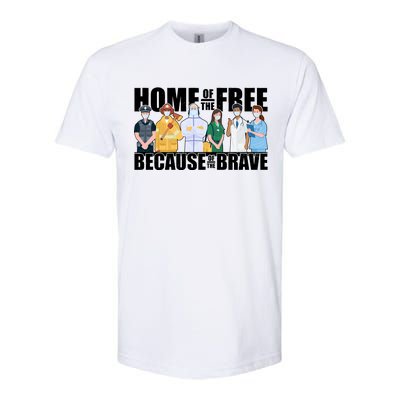 Support Frontline Workers Home Of The Free Softstyle® CVC T-Shirt