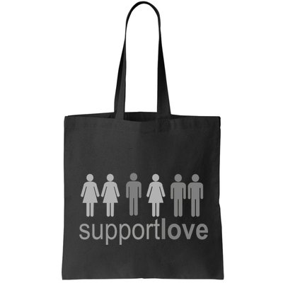 Support Love Equal Rights Bag
