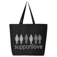 Support Love Equal Rights 25L Jumbo Tote