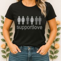 Support Love Equal Rights Womens T-Shirt