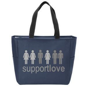 Support Love Equal Rights Zip Tote Bag