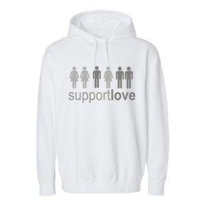 Support Love Equal Rights Garment-Dyed Fleece Hoodie