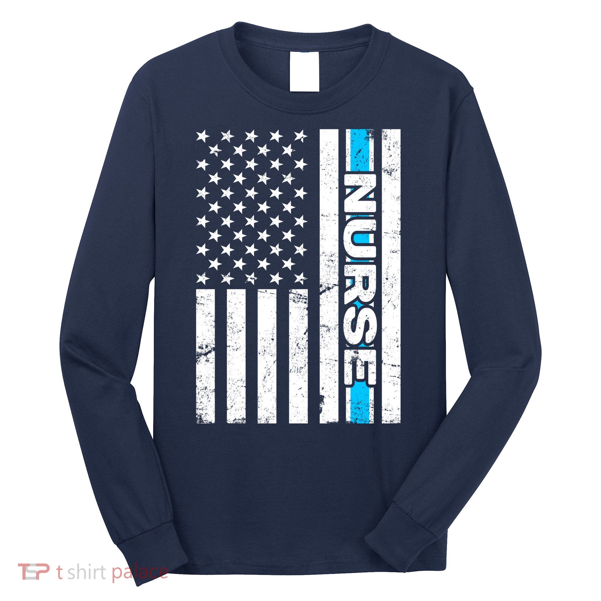 Support Nurses Front Line Flag Long Sleeve Shirt