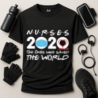 Support Nurses The Ones Who Saved The World Performance Shirt