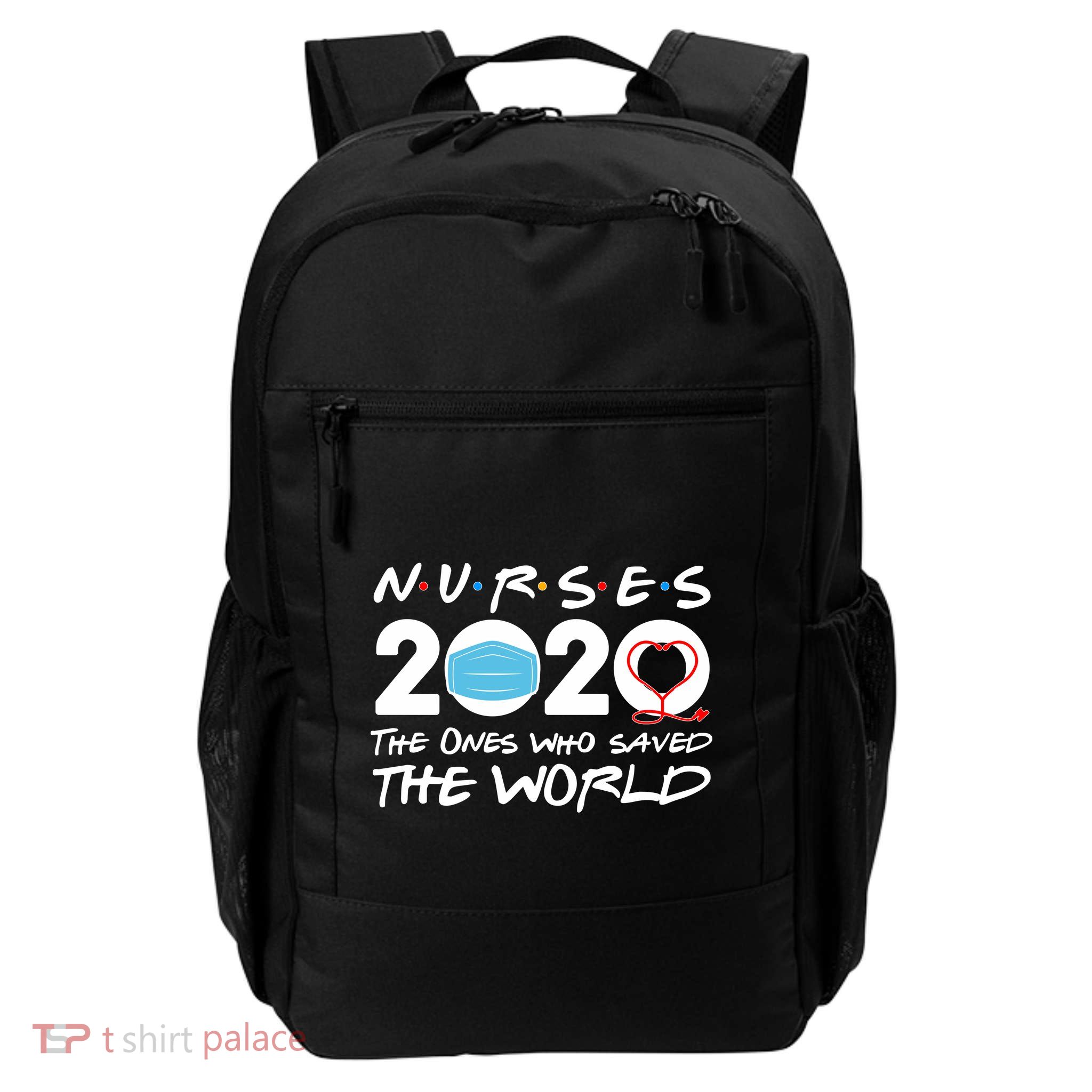 Support Nurses The Ones Who Saved The World Backpack