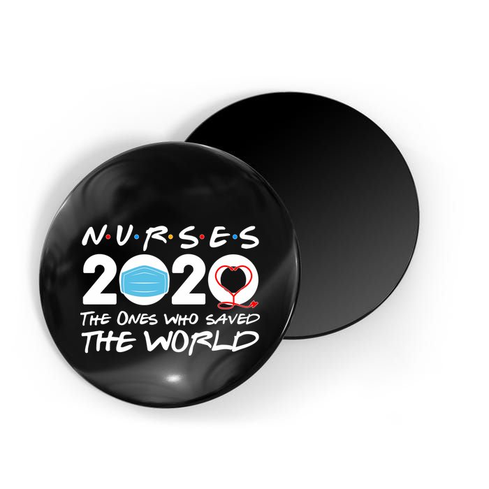 Support Nurses The Ones Who Saved The World Magnet