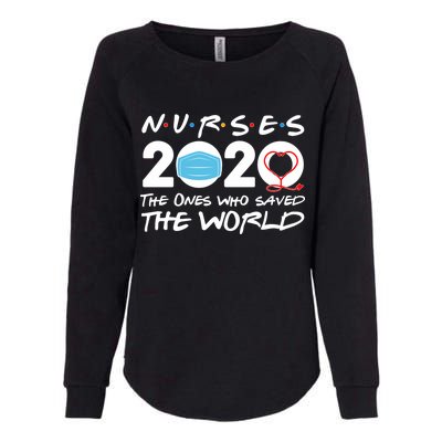 Support Nurses The Ones Who Saved The World Womens California Wash Sweatshirt