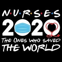 Support Nurses The Ones Who Saved The World Baby Bodysuit