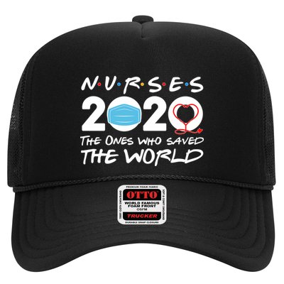 Support Nurses The Ones Who Saved The World Trucker Hat