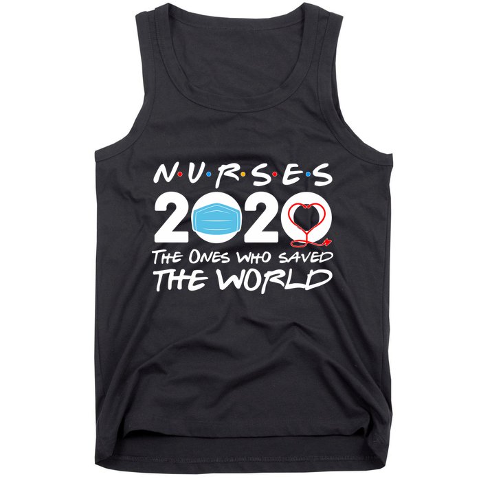 Support Nurses The Ones Who Saved The World Tank Top