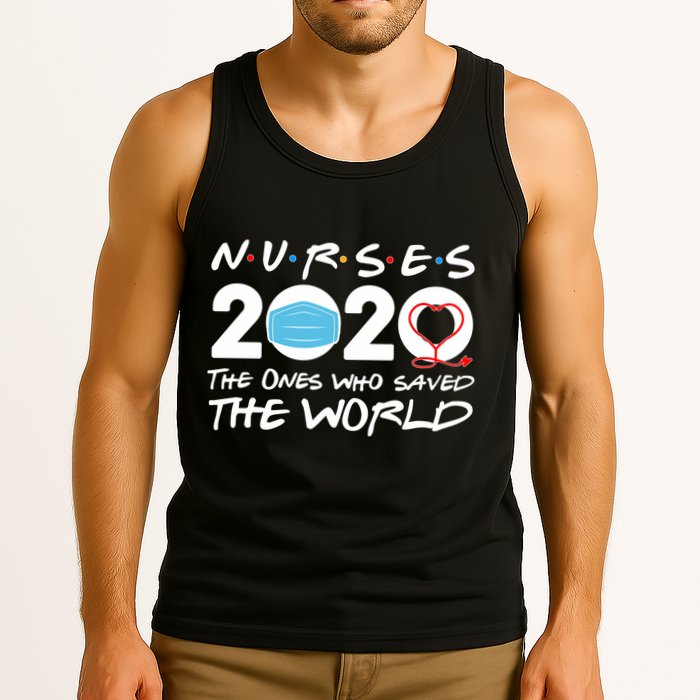 Support Nurses The Ones Who Saved The World Tank Top