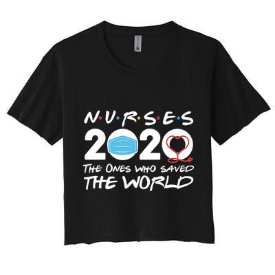 Support Nurses The Ones Who Saved The World Crop Top