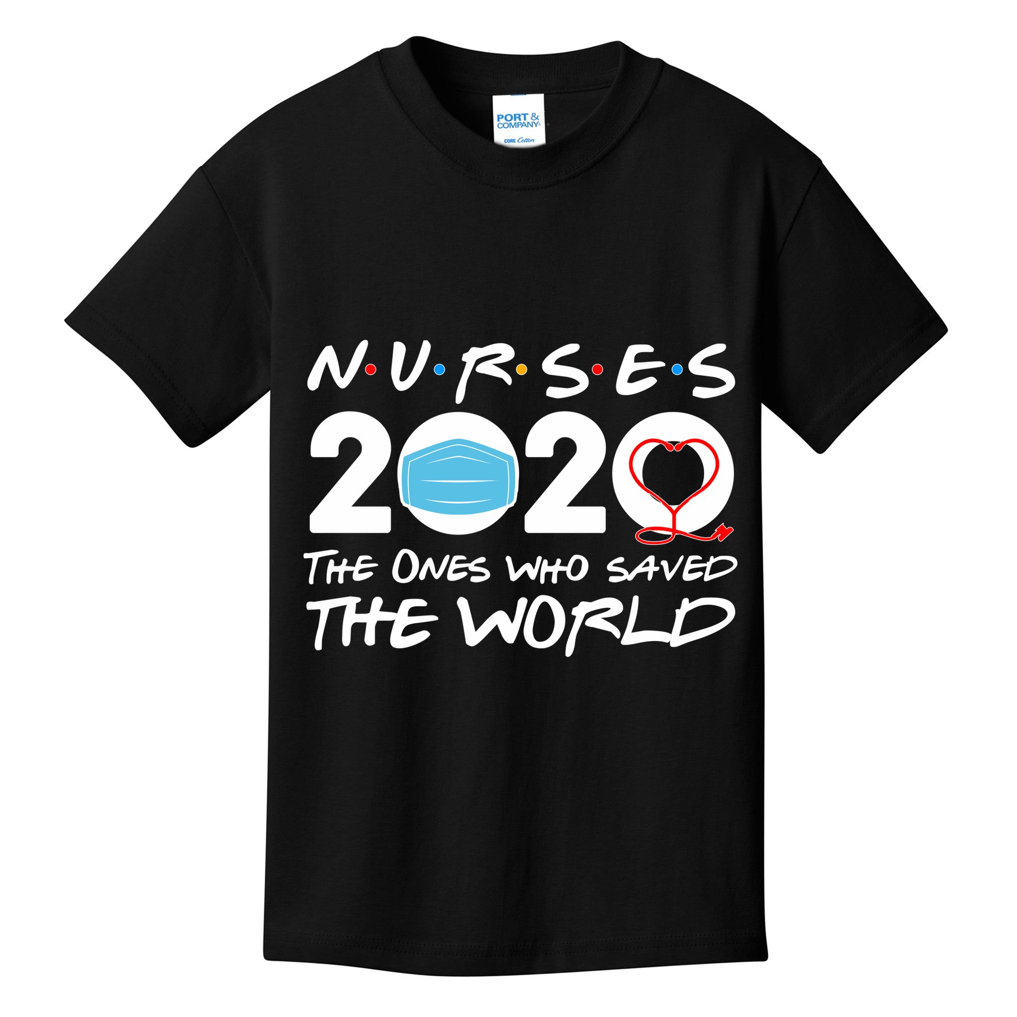 Support Nurses The Ones Who Saved The World Kids T-Shirt