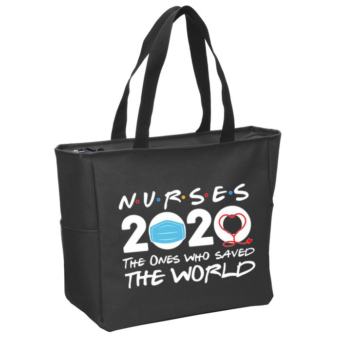 Support Nurses The Ones Who Saved The World Zip Tote Bag
