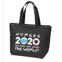 Support Nurses The Ones Who Saved The World Zip Tote Bag