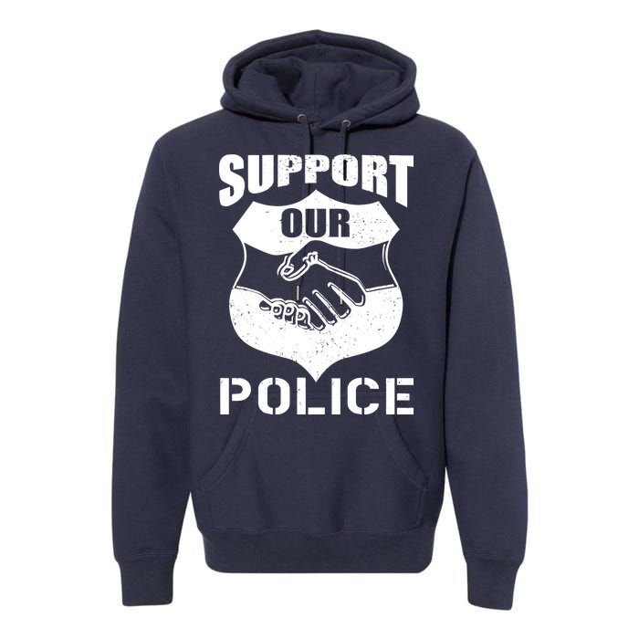 Support Our Police Premium Hoodie