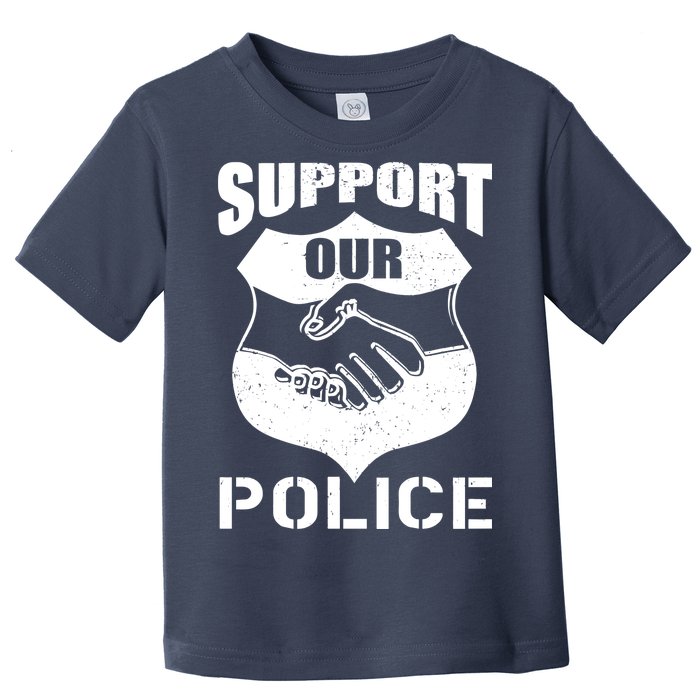 Support Our Police Toddler T-Shirt