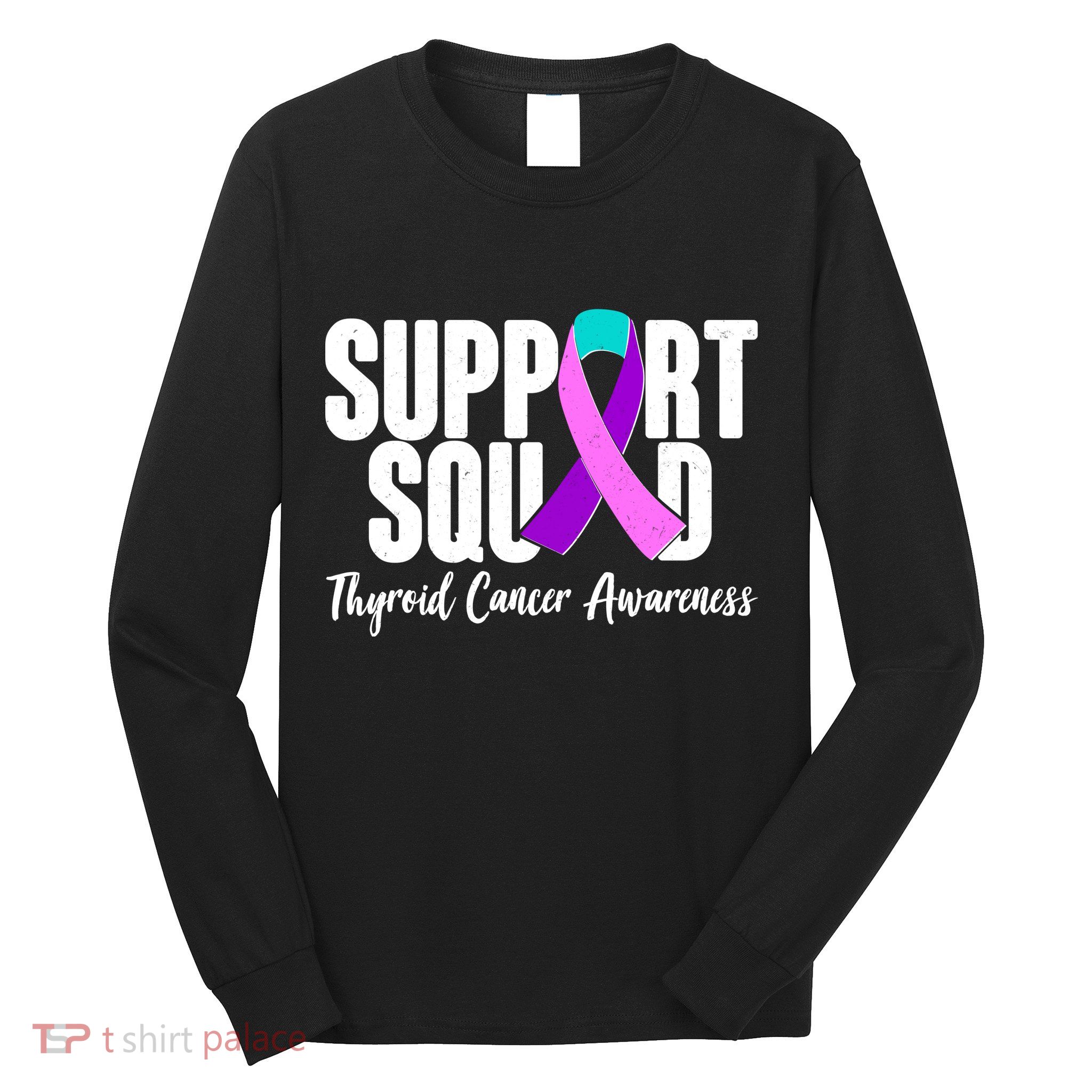 Support Squad Thyroid Cancer Awareness Long Sleeve Shirt