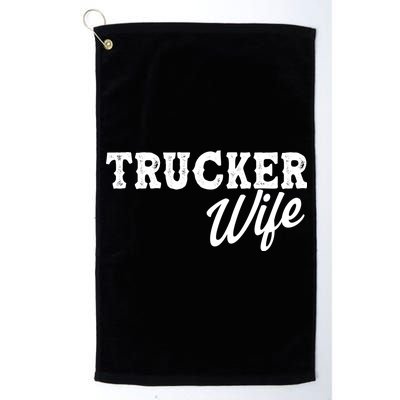 Support Trucker WIfe Platinum Collection Golf Towel