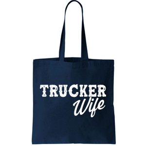 Support Trucker WIfe Tote Bag