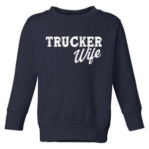 Support Trucker WIfe Toddler Sweatshirt