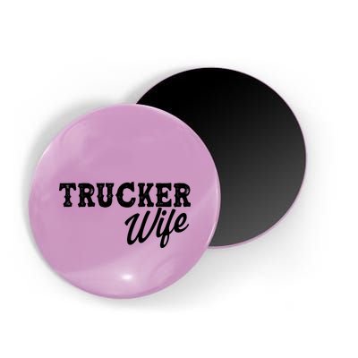 Support Trucker WIfe Magnet