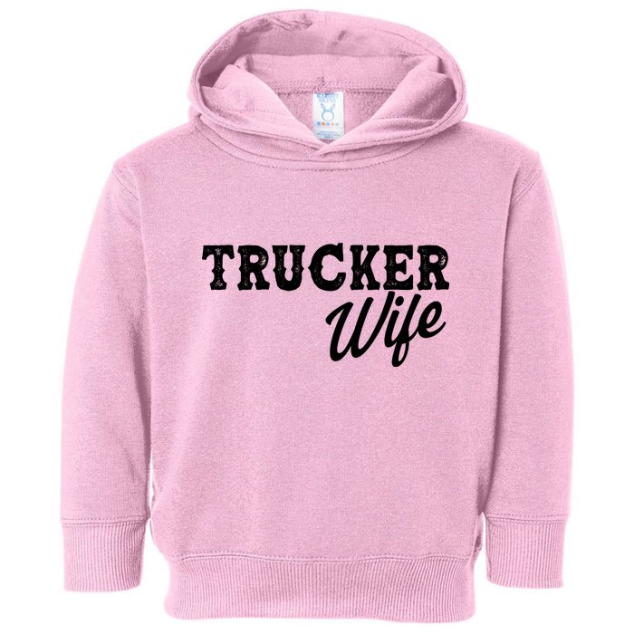Support Trucker WIfe Toddler Hoodie