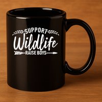 Support Wildlife Raise Boy Parents 11oz C Handle Ceramic Mug