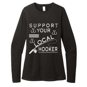 Support Your Local Hooker Funny Fishing Womens CVC Long Sleeve Shirt