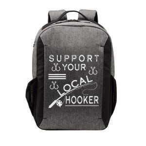 Support Your Local Hooker Funny Fishing Vector Backpack