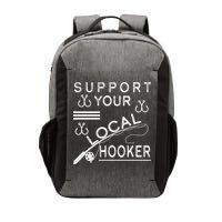 Support Your Local Hooker Funny Fishing Vector Backpack