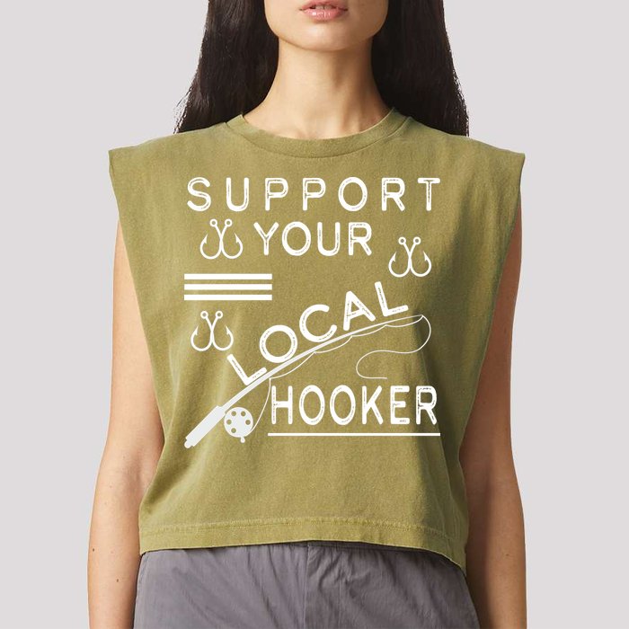 Support Your Local Hooker Funny Fishing Garment-Dyed Women's Muscle Tee