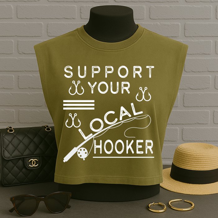 Support Your Local Hooker Funny Fishing Garment-Dyed Women's Muscle Tee