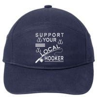 Support Your Local Hooker Funny Fishing 7-Panel Snapback Hat