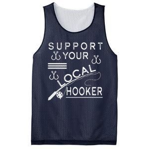 Support Your Local Hooker Funny Fishing Mesh Reversible Basketball Jersey Tank