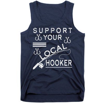 Support Your Local Hooker Funny Fishing Tank Top