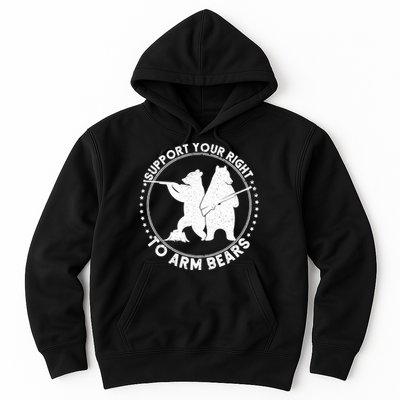 Support Your Right To Arm Bears Hoodie