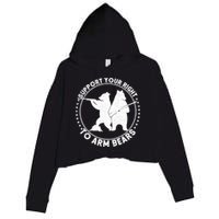 Support Your Right To Arm Bears Crop Fleece Hoodie